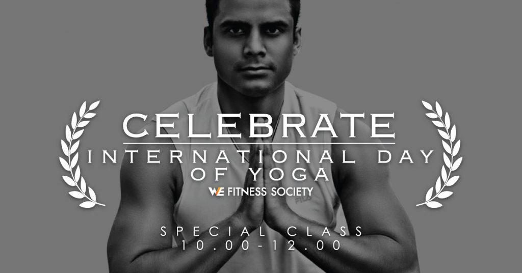 WE Fitness celebrate International Day of Yoga.